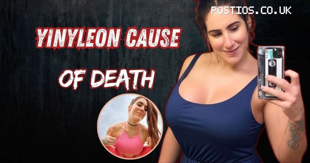 yinyleon-cause-of-death-1787518242667