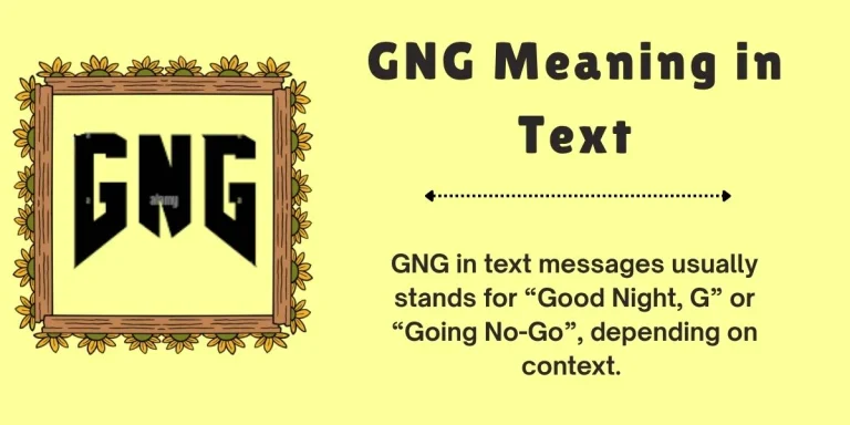 GNG Meaning in Text