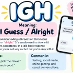 What Does IGH Mean in Text